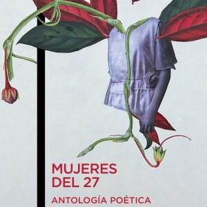Mujeres del 27. Antología poética