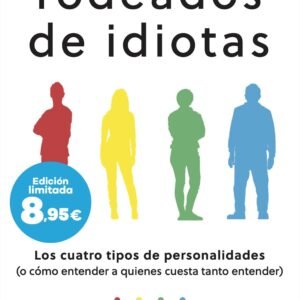 Rodeados de idiotas