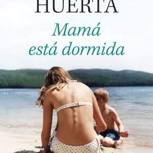 Mamá está dormida
