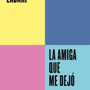 La amiga que me dejó (Serie ENDEBATE)