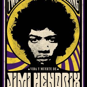 Vida y muerte de Jimi Hendrix