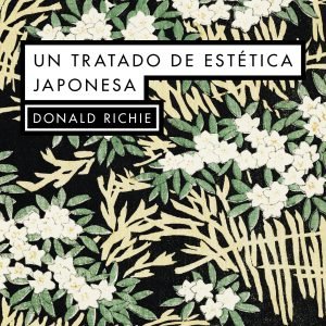 UN TRATADO DE ESTETICA JAPONESA