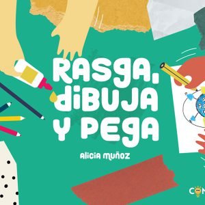 Rasga, dibuja y pega