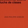 A la mierda la autoestima, dadme lucha de clases