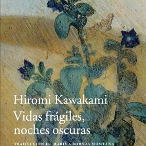 Vidas frágiles, noches oscuras