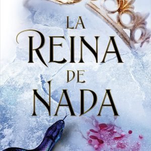 La reina de nada
