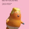 La política de las emociones