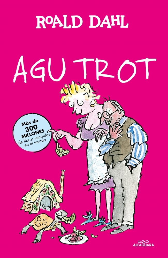 Agu Trot (Colección Alfaguara Clásicos)