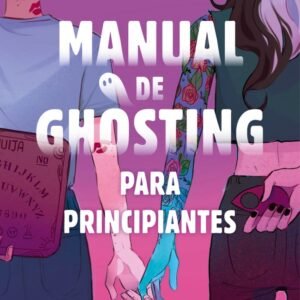 Manual de ghosting para principiantes