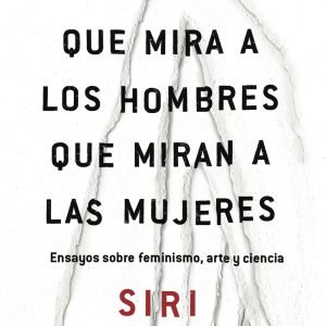 La mujer que mira a los hombres que miran a las mujeres