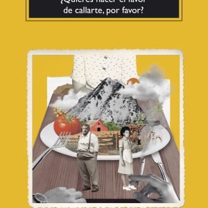 ¿Quieres hacer el favor de callarte, por favor?
