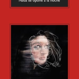 Nada se opone a la noche