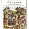 El Mercader de Venecia; Como gustéis