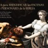Guía para identificar las escenas y los personajes de la Biblia