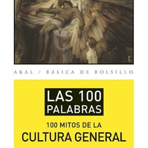 Los 100 mitos de la cultura general