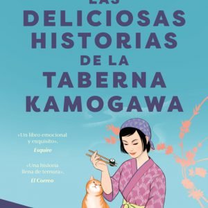 Las deliciosas historias de la taberna Kamogawa (Taberna Kamogawa 2)