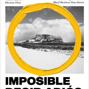 Imposible decir adiós