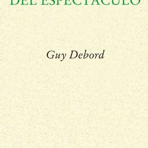 La sociedad del espectáculo