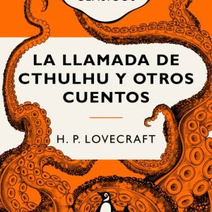 La llamada de Cthulhu y otros cuentos (edición conmemorativa)