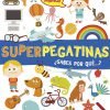 Superpegatinas ¿sabes por qué...?