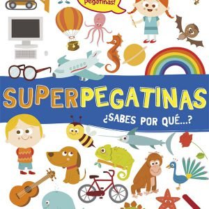 Superpegatinas ¿sabes por qué...?