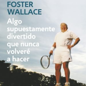 Algo supuestamente divertido que nunca volveré a hacer