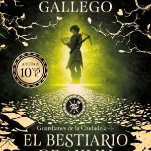 El bestiario de Axlin (Guardianes de la Ciudadela 1)