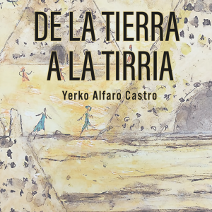 De la tierra a la tirria