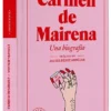 Carmen de Mairena. Una biografía