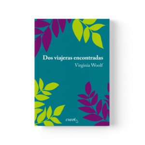 Dos viajeras encontradas