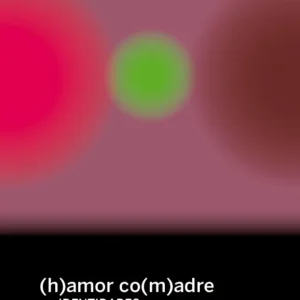 (h)amor co(m)adre. Identidades