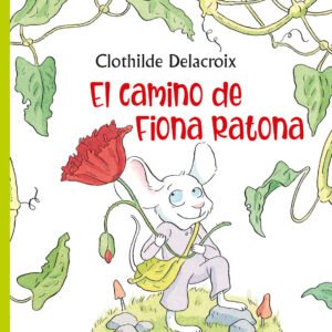 El camino de Fiona Ratona