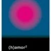 (H)AMOR 2