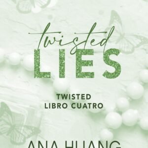 Twisted Lies (Serie Twisted, 4)