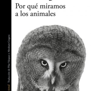 Por qué miramos a los animales