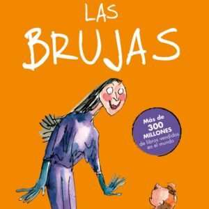 Las Brujas (Colección Alfaguara Clásicos)