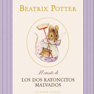 El cuento de Los dos ratoncitos malvados