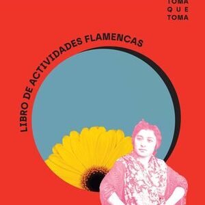 Alegrías. Libro de actividades flamencas 1