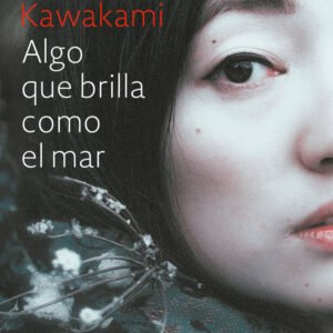 Algo que brilla como el mar