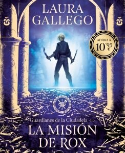 La misión de Rox (Guardianes de la Ciudadela 3)