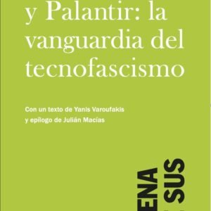 Peter Thiel y Palantir: la vanguardia del tecnofascismo